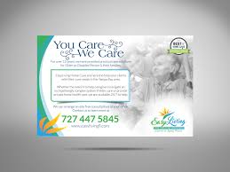 I worked with my mother and the office were flexible with our needs. Bold Professional Home Health Care Advertisement Design For Easyliving Inc By Priyo Subarkah Design 12638022