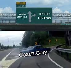 Görünümler 181 b2 aylar önce. Left Exit 12 Off Ramp Meme Imgflip