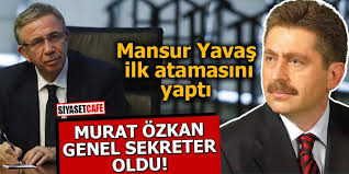 Binlerce kişi, 'mansur yavaş kimdir, kaç yaşında, nereli' sorularını araştırıyor. Mansur Yavas Ilk Atamasini Yapti Murat Ozkan Genel Sekter Oldu
