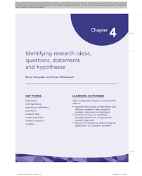 In theory testing research, theoretical statements are translated into questions and hypothesis. Pdf Identifying Research Ideas Questions Statements And Hypotheses