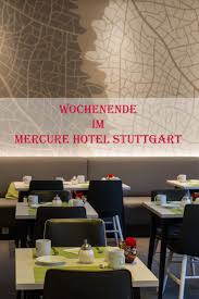 Mercure Hotel Stuttgart Europaviertel Und Schlossgarten Mit Bildern Stuttgart Hotel Kurzurlaub Deutschland