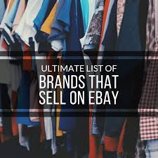 The hottest trends don't inspire this label. Ultimate List Of Brands That Sell On Ebay Exploring Life S Beauty
