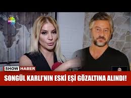 Daha sonra evlendiği baykal gümüş'ten bir çocuğu olan sanatçı, 2008 yılında ondan da boşandı. Songul Karli Nin Eski Esi Gozaltina Alindi Youtube