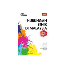 Oleh itu keluarga adalah unit asas masyarakat kerana ia 4 hubungan etnik di malaysia: Hubungan Etnik Di Malaysia Buku Teks Edisi Keempat Shopee Malaysia