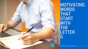 Motivating Words That Start With G Self Development Journey