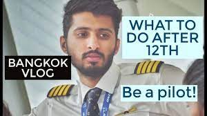 5 to 12 lakh p.a. How To Be A Pilot I What To Do After 12th Graduation I Bangkok Vlog Youtube