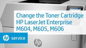 Create an account on the hp community to personalize your profile and ask a question. Hp Laserjet Enterprise M604 M605 M606 Replace The Toner Cartridge Hp Customer Support