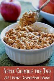 Apple Crumble For Two Aip Gutsy By Nature Recipe Paleo Recipes Dessert Aip Desserts Recipes