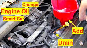 How To Change Engine Oil On A Smart Car Smart Car Car Oil Change Oil Change