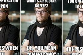 The Hipster Barista Meme Is A Thing Now Eater