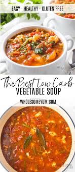 The Best Keto Low Carb Vegetable Soup Recipe The Best Vegetable Soup Recipe Ever Read Best Vegetable Soup Recipe Low Carb Vegetable Soup Low Carb Vegetables