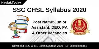 The staff selection commission (ssc) on friday released the official notification for the combined higher secondary level recruitment exam for. Ssc Chsl Syllabus 2020 Downlaod For Tier 1 2 3 10 2 Exam Pattern