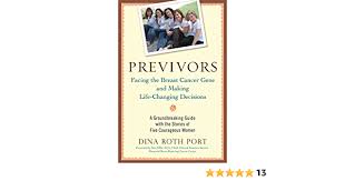 Communication is important at different points during cancer care. Previvors Facing The Breast Cancer Gene And Making Life Changing Decisions Amazon De Port Dina Roth Fremdsprachige Bucher