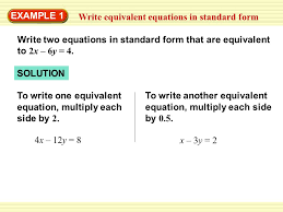 (a) comparing the given equation with the standard form of the equation of a parabola that opens upwards/downwards we get the following two relations: Write Linear Equations In Standard Form Ppt Video Online Download