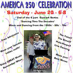 America 250 Celebration: “Dancing Thru the Decades”
