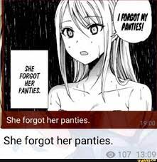 She jerked her panties so hard, they tore. She Forgot Her Panties Ifunny