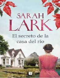 No solo eso, a juzgar por las diversas páginas. El Secreto De La Casa Del Rio Sarah Lark 2020 En Pdf Y Epub Gratis Libros De Novelas Leer Libros Online Leer Libros Online Gratis