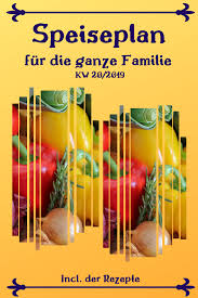 Speiseplan Fur Die Woche 20 2019 Ideen Fur Die Ganze Familie Speiseplan Rezepte Was Essen Kinder Gerne