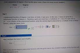 Degree of the zero polynomial. Find A Polynomial Of Degree N That Has The Given Chegg Com