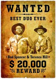 Bud spencer und terence hill. Bud Spencer Terence Hill The Best Comedic Duo Ever Terence Hill Knospe Altes Filmplakat