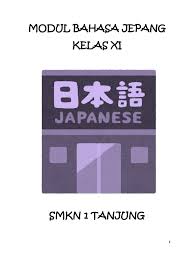 Pdf | penelitian pengembangan desain bahan ajar penulisan deskriptif dalam bahasa jepang ini sesuai dengan uu no 12. Modul Bahasa Jepang Kelas Xi Jilid 1 Pdf Pdf