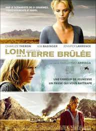 399 Lejos De La Tierra Quemada De Guillermo Arriaga Terre Brulee Jennifer Lawrence Charlize Theron