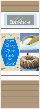 Baking Tips For Using Stevia Xylitol Xylitol Recipes Stevia Recipes Easy Baking