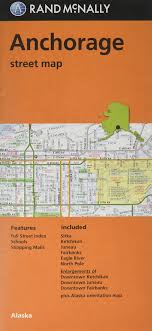 Buy Rand Mcnally Anchorage Street Map Alaska Book Online At Low Prices In India Rand Mcnally Anchorage Street Map Alaska Reviews Ratings Amazon In