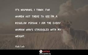 Initiated by executive producer ricki lake and directed by abby epstein, this investigation of. It S Inspiring I Think For Women Out There To See I M A Regular Person I Am The Every Woman Who S Struggled With My Weight Ricki Lake Quotes Sayings Quotes