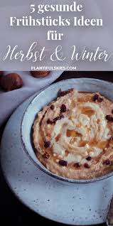 Vegan Fruhstucken 5 Fruhstucksideen Fur Fruhling Sommer Rezept Gesunde Vegane Rezepte Fruhstucksideen Fruhstuck Ideen