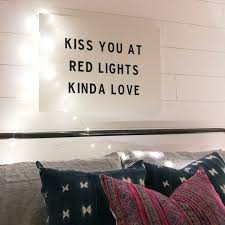 Kiss You At The Red Lights Sign Painted Fox Home Cute Quotes Light Red