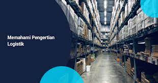 Secara umum logistik adalah sekumpulan kegiatan perencanaan atau pengorganisasian dan suatu ilmu pengetahuan untuk melakukan proses penyimpanan, penyaluran, dan pemeliharaan berbagai peralatan dan alat alat tertentu. Memahami Pengertian Logistik Fungsi Manfaat Dan Tujuan Kargo
