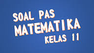Über 7 millionen englischsprachige bücher. Soal Pas Matematika Wajib Kelas 12 Xii Sma Ma Smk Mak K13 Kunci Jawaban Dan Pembahasannya Fastest Math
