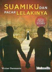 Novel suamiku si mata biru dari doktor evelyn rose diterbitkan oleh karyaseni. Suamiku Dan Pacar Lelakinya By Wulan Darmanto