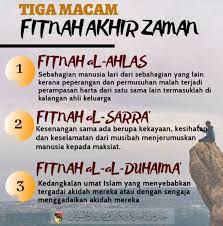 Yang mana tanda tanda kiamat kecil (sugro) sudah banyak terjadi, jika tanda ki. 3 Fitnah Akhir Zaman Malaybuibui