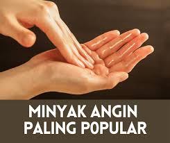 Contextual translation of minyak angin into english. 9 Minyak Angin Paling Popular Di Malaysia Portal Informatif Anda