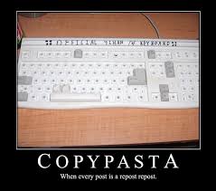 Copypasta Repost Weird Pictures Keyboard