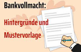 Mit einer notariell beurkundeten generalvollmacht bekommt man sofort wieder geld, die bank hebt die kontosperrung auf! Bankvollmacht Hintergrunde Und Muster