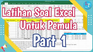 Check spelling or type a new query. Latihan Soal Excel Untuk Pemula Part 1 Youtube