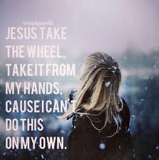 Breathe deep, a sigh of relief, once you're finally free of me. Jesus Take The Wheel Country Music Quotes Country Music Lyrics Country Song Lyrics
