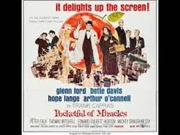 A new york gangster and his girlfriend attempt to turn street beggar apple annie into a society lady when the peddler learns her daughter is marrying royalty. Pocketful Of Miracles 1961 Glenn Ford Bette Davis Hope Lange Youtube