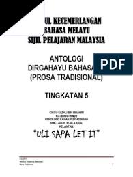 Maka dilihatnya seorang perlente mati; Antologi Dirgahayu Bahasaku Prosa Tradisional