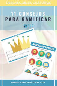 Su objetivo es que los niños aprendan conocimientos o habilidades motrices y sociales de manera simple y lúdica. 11 Consejos Para Gamificar Tus Clases Con Imagenes Gamificacion Juegos En Ingles Pedagogia Activa