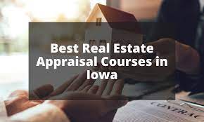 Best Real Estate Appraisal Courses In Iowa (2022)