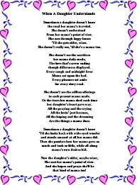 When A Daughter Understands Mother Poems From Daughter Daughter Poems Mom Poems
