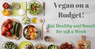 Maybe you would like to learn more about one of these? Your Ultimate Vegan Budget Guide Eat Smart And Healthy For 25 A Week