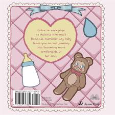 Melanie martinez cry baby coloring book page by elviracheyenne666. Cry Baby Coloring Book Martinez Melanie 9781612436869 Amazon Com Books