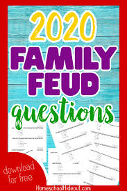 Once the family feud® 2 is shown in the google play listing of your android device, you can start its download and installation. 2020 Family Feud Questions Homeschool Hideout