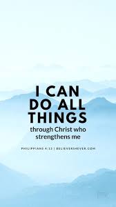 I Can Do All Things Believers4ever Com Bible Quotes Wallpaper Bible Quotes Bible Verse Wallpaper