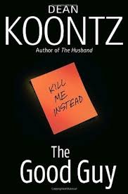 The Good Guy by Dean Koontz | Goodreads